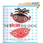 The Skin You Live IN